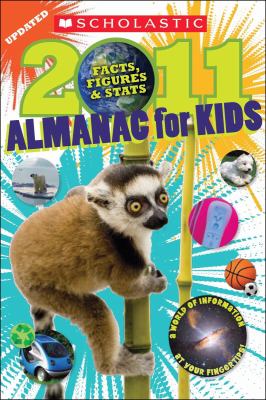 Scholastic almanac 2011 : facts & stats