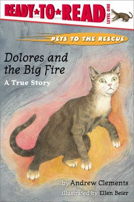 Dolores and the big fire : a true story