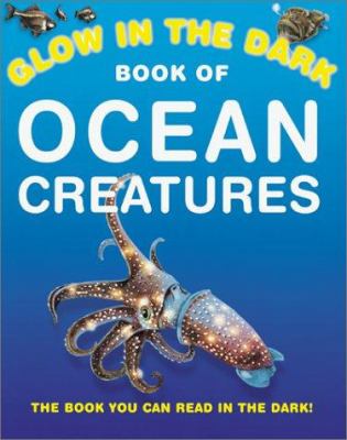 Glow in the dark book of ocean creatures