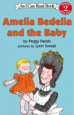 Amelia Bedelia and the baby.