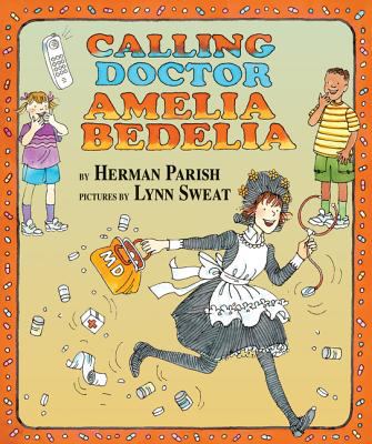 Calling Dr. Amelia Bedelia