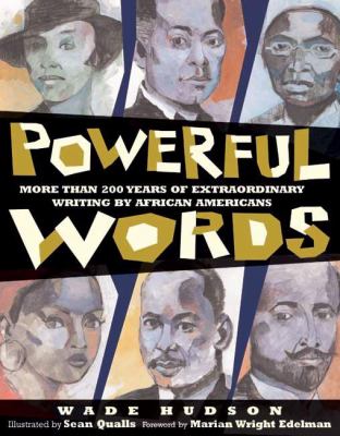 Powerful words  / : more than 200 years of extraordinary writing by African Americans