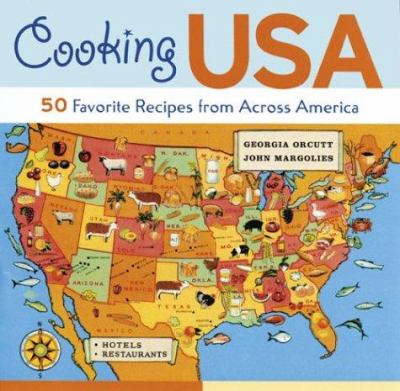 Cooking USA : 50 favorite recipes from across America