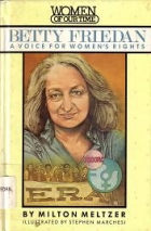Betty Friedan : a voice for women's rights