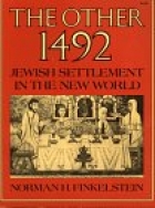 The other 1492 : Jewish settlement in the New World