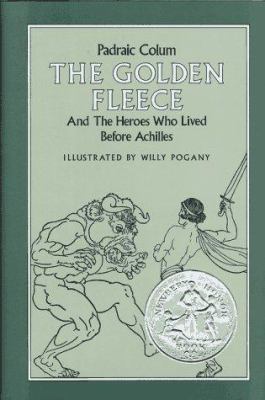 The Golden Fleece and the heroes who lived before Achilles