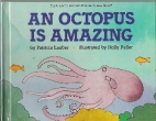 An octopus is amazing