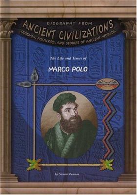 The life and times of Marco Polo