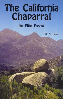The California chaparral : an elfin forest