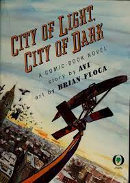 City of light, city of dark : a comic book novel