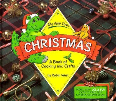 My very own Christmas : a book of cooking and crafts