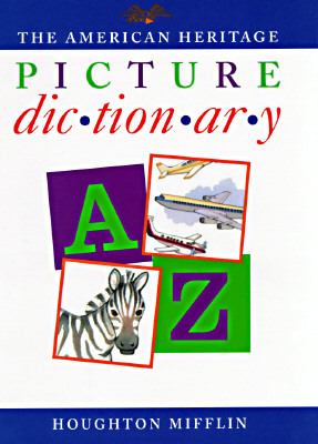 The American heritage picture dictionary