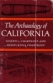 The archaeology of California