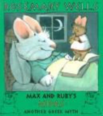 Max and Ruby's Midas : another Greek myth