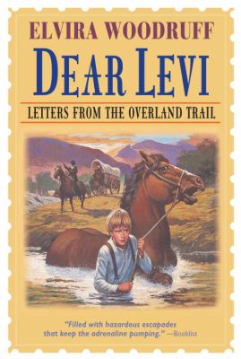 Dear Levi : letters from the Overland Trail