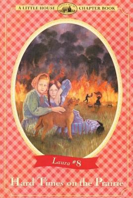 Hard times on the prairie : [adapted from the Little house books by] Laura Ingalls Wilder