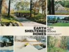 Earth sheltered homes : plans and designs