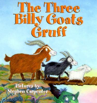 The three billy goats Gruff