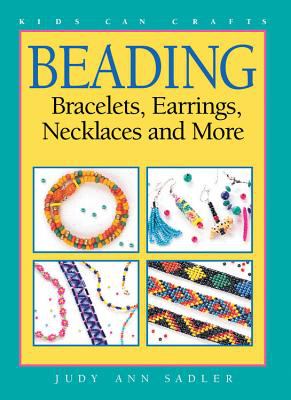 Beading : bracelets, earrings, necklaces and more