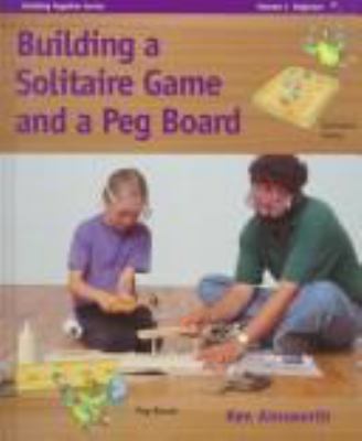 Building a solitaire game and a peg board