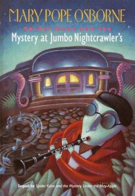 Spider Kane and the mystery at Jumbo Nightcrawler's