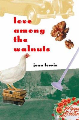 Love among the walnuts