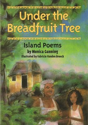 Under the breadfruit tree : island poems