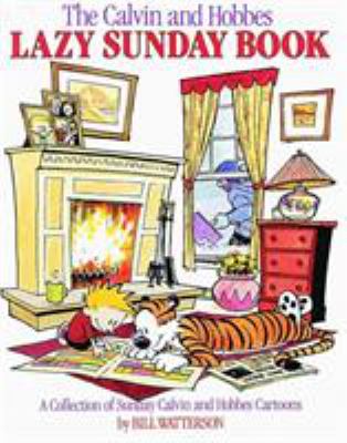The Calvin and Hobbes lazy Sunday book : a collection of Sunday Calvin and Hobbes cartoons