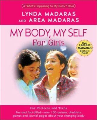 My body, my self for girls : the "what's happening to my body?" workbook