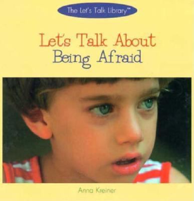 Let's talk about being afraid