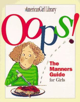 Oops! : the manners guide for girls