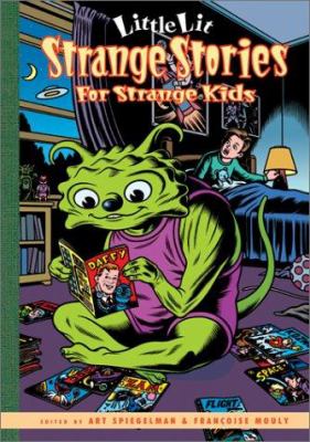 Strange stories for strange kids