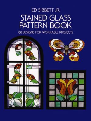 Stained glass pattern book : 88 designs for workable projects