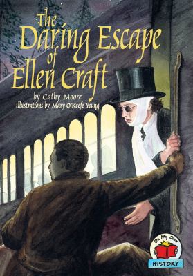 The daring escape of Ellen Craft