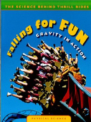 Falling for fun : gravity in action