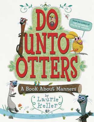 Do unto otters : a book about manners