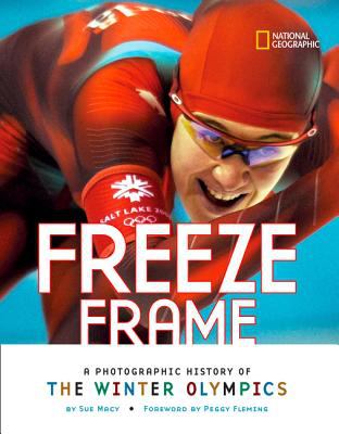 Freeze frame : a photographic history of the Winter Olympics