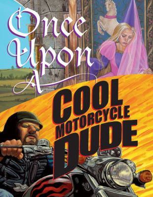 Once upon a cool motorcycle dude