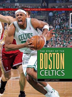 The story of the Boston Celtics