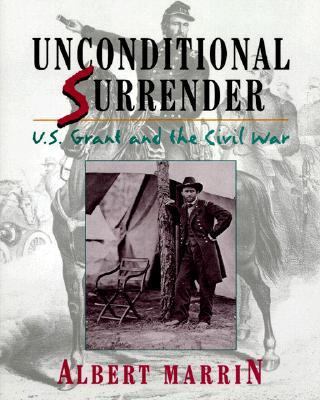 Unconditional surrender : U.S. Grant and the Civil War