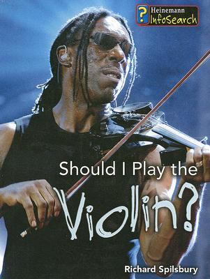 Should I play the violin?