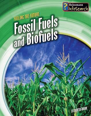 Fossil fuels and biofuels