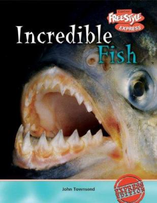 Incredible fish