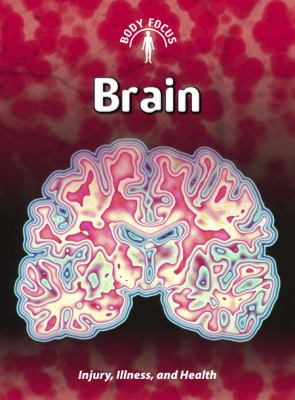 Brain : injury, illness, and health