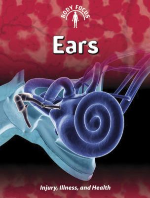 Ears : injury, illness, and health
