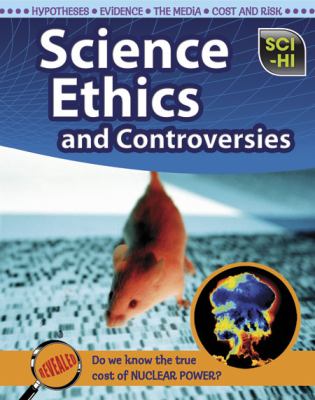 Science ethics and controversies