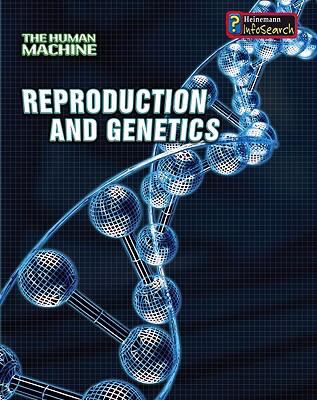Reproduction and genetics