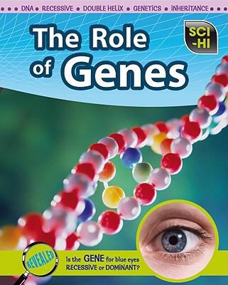 The role of genes