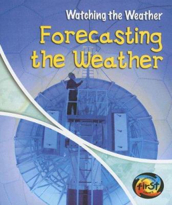 Forecasting the weather