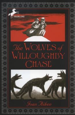 The wolves of Willoughby Chase